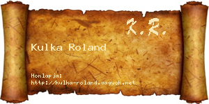 Kulka Roland névjegykártya